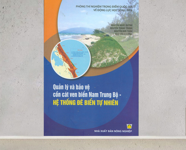 Sách mới: Quản lý và bảo vệ cồn cát ven biển Nam Trung Bộ - Hệ thống đê biển tự nhiên