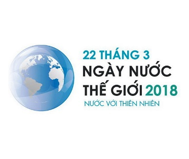Ngày Nước thế giới 2018 (22/3): Khai thác tiềm năng của tự nhiên để quản lý và bảo vệ tài nguyên nước hiệu quả