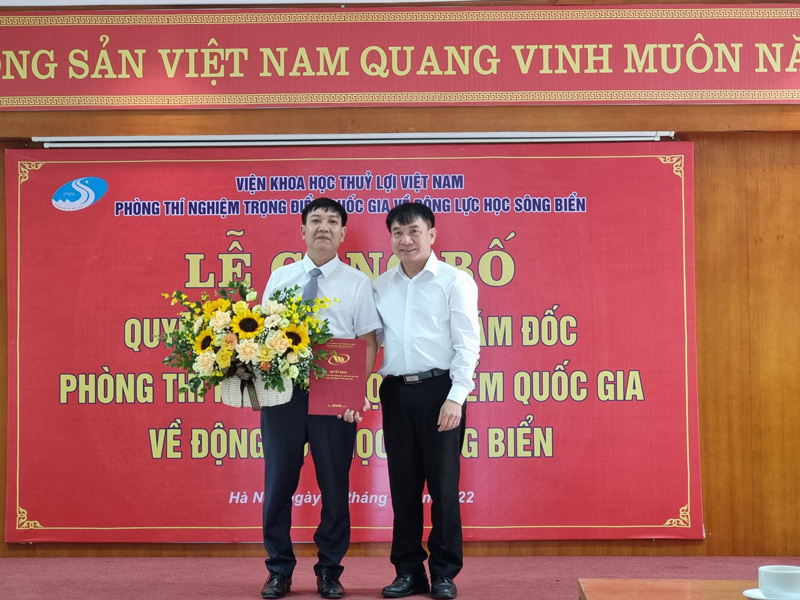 Lễ công bố Quyết định về bổ nhiệm Giám đốc Phòng Thí nghiệm trọng điểm Quốc gia về động lực học sông biển